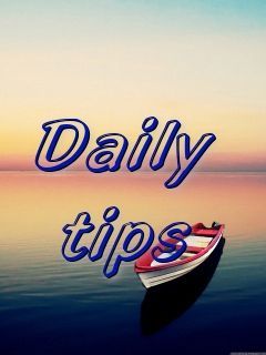 Daily Tips