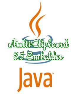 MULTI CLIPBOARD 3.5: Embedder java app