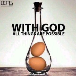 With God all things are possible
