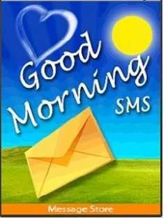 Goodmorning sms