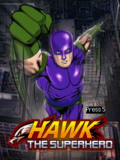 Hawk the hero
