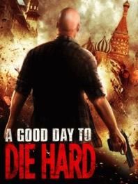 A good day to die hard