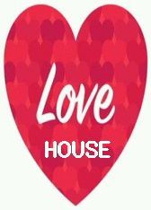 LOVE HOUS
