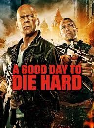 A good day to die hard.