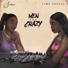 Men are crazy by simi ft tiwa savage