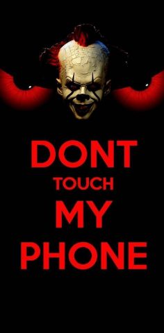 Don t touch my phone