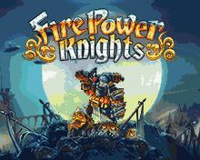 Fire power knight