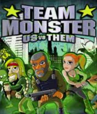 Team monster us vs them
