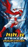 Ninja strike